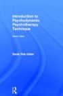 Introduction to Psychodynamic Psychotherapy Technique - Book