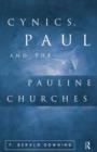 Cynics, Paul and the Pauline Churches - Book