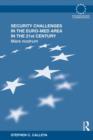 Security Challenges in the Euro-Med Area in the 21st Century : Mare Nostrum - Book