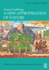 Green Grabbing: A New Appropriation of Nature - Book