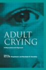 Adult Crying : A Biopsychosocial Approach - Book