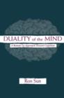 Duality of the Mind : A Bottom-up Approach Toward Cognition - Book