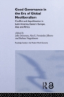 Good Governance in the Era of Global Neoliberalism : Conflict and Depolitization in Latin America, Eastern Europe, Asia and Africa - Book