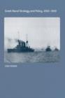 Greek Naval Strategy and Policy 1910-1919 - Book
