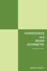 Handedness and Brain Asymmetry : The Right Shift Theory - Book