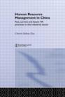 Human Resource Management in China : Past, Current and Future HR Practices in the Industrial Sector - Book