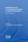 Institutional and Technological Change in Japan's Economy : Past and Present - Book