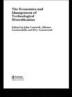 The Economics and Management of Technological Diversification - Book