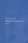 Economic Growth, Income Distribution and Poverty Reduction in Contemporary China - Book