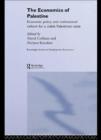 The Economics of Palestine : Economic Policy and Institutional Reform for a Viable Palestine State - Book
