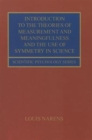 Introduction to the Theories of Measurement and Meaningfulness and the Use of Symmetry in Science - Book