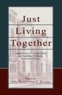 Just Living Together : Implications of Cohabitation on Families, Children, and Social Policy - Book