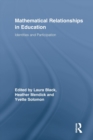 Mathematical Relationships in Education : Identities and Participation - Book