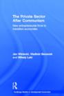 The Private Sector after Communism : New Entrepreneurial Firms in Transition Economies - Book