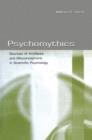 Psychomythics : Sources of Artifacts and Misconceptions in Scientific Psychology - Book