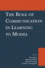 The Role of Communication in Learning To Model - Book
