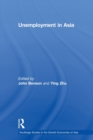 Unemployment in Asia : Organizational and Institutional Relationships - Book