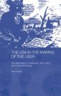 The USA in the Making of the USSR : The Washington Conference 1921-22 and 'Uninvited Russia' - Book