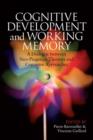 Cognitive Development and Working Memory : A Dialogue between Neo-Piagetian Theories and Cognitive Approaches - Book