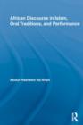 African Discourse in Islam, Oral Traditions, and Performance - Book