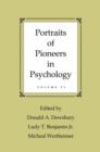 Portraits of Pioneers in Psychology : Volume VI - Book