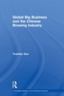 Global Big Business and the Chinese Brewing Industry - Book