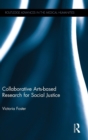 Collaborative Arts-based Research for Social Justice - Book