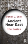Ancient Near East: The Basics - Book