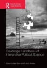 Routledge Handbook of Interpretive Political Science - Book