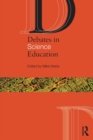 Debates in Science Education - Book