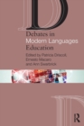 Debates in Modern Languages Education - Book