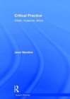 Critical Practice : Artists, museums, ethics - Book