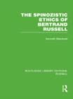 The Spinozistic Ethics of Bertrand Russell - Book