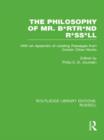 The Philosophy of Mr. B*rtr*nd R*ss*ll : With an Appendix of Leading Passages from Certain Other Works. A Skit. - Book