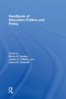 Handbook of Education Politics and Policy - Book