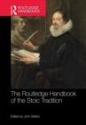 The Routledge Handbook of the Stoic Tradition - Book