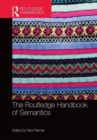 The Routledge Handbook of Semantics - Book