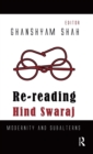 Re-reading Hind Swaraj : Modernity and Subalterns - Book