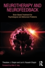 Neurotherapy and Neurofeedback : Brain-Based Treatment for Psychological and Behavioral Problems - Book