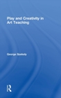 Play and Creativity in Art Teaching - Book