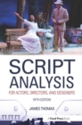 Script Analysis for Actors, Directors, and Designers - Book