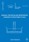 Manual for Detailing Reinforced Concrete Structures to EC2 - Book