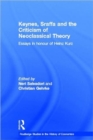Keynes, Sraffa and the Criticism of Neoclassical Theory : Essays in Honour of Heinz Kurz - Book