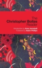The Christopher Bollas Reader - Book