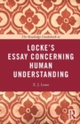 The Routledge Guidebook to Locke's Essay Concerning Human Understanding - Book