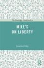 The Routledge Guidebook to Mill's On Liberty - Book