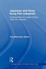Japanese and Hong Kong Film Industries : Understanding the Origins of East Asian Film Networks - Book