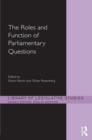 The Roles and Function of Parliamentary Questions - Book