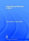 Organizational Behaviour in Sport - Book