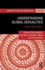 Understanding Global Sexualities : New Frontiers - Book